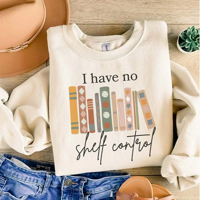 boucle-canvas sweatshirts cozy -I Have No Shelf Control Bookish Sweatshirt